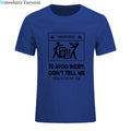 2024 New T-shirts Cool Tee Shirt Don't Tell Me How To Do My Job Electrician Funny T-Shirt Casual Fashion Cotton tshirt